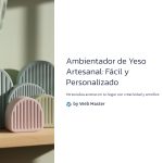 1 Ambientador de Yeso Artesanal Facil y Personalizado